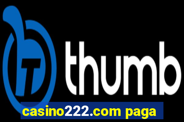 casino222.com paga